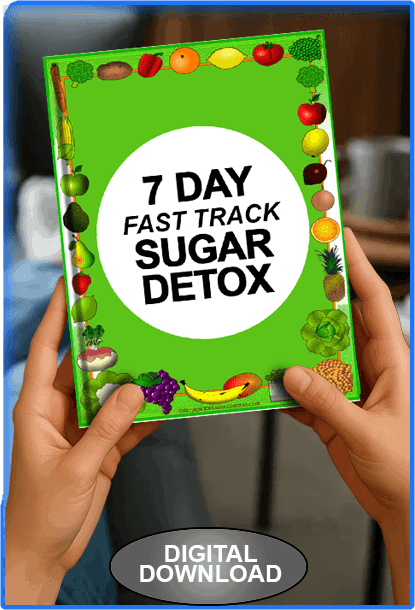 BONUS #1 7-Day Fast Track Sugar Detox 100% FREE